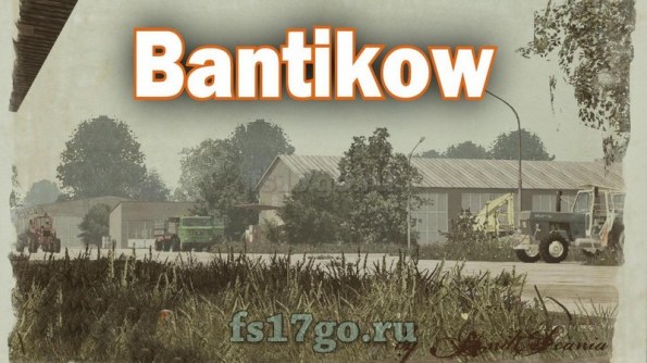 Карта «Bantikow» для Farming Simulator 2017