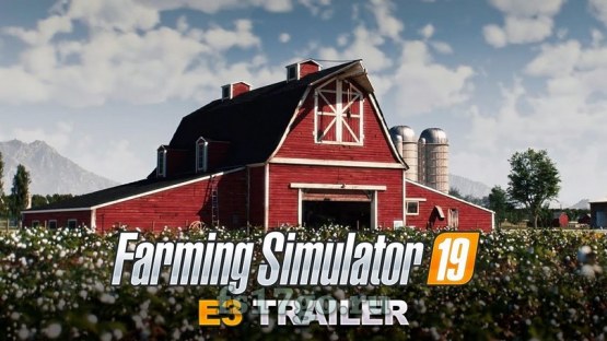 Farming Simulator 2019: первый трейлер CGI - Видео