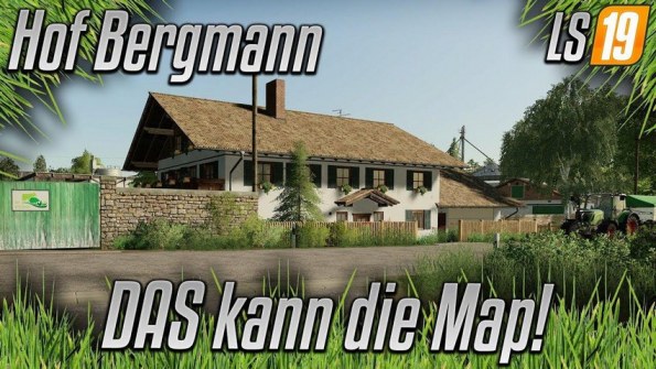 Карта «Hof Bergmann Map» для Farming Simulator 2019