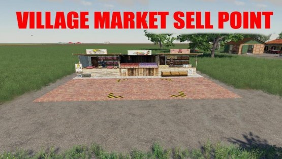 Мод «Village Market Sell Point» для Farming Simulator 2019