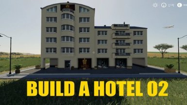 Мод «Build a Hotel 02» для Farming Simulator 2019