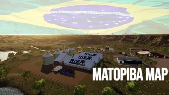 Бразильская карта «Matopiba Map» для Farming Simulator 2019
