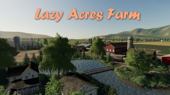 Карта «Lazy Acres Farm» для Farming Simulator 2019